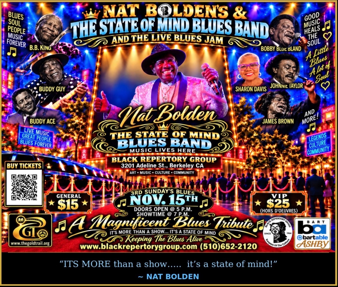 Nat Bolden & The State of Mind Blues Band — Live Blues Jam. November 15, 3rd Sunday's Blues. General $15, VIP $25. Doors 5 PM, Showtime 7 PM. Black Repertory Group, Berkeley.